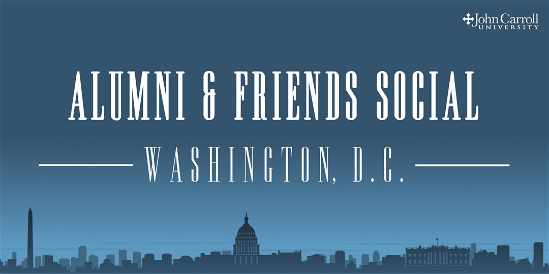 Alumni & Friends Social - Washington D.C.
