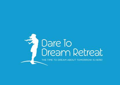 Dare To Dream Retreat